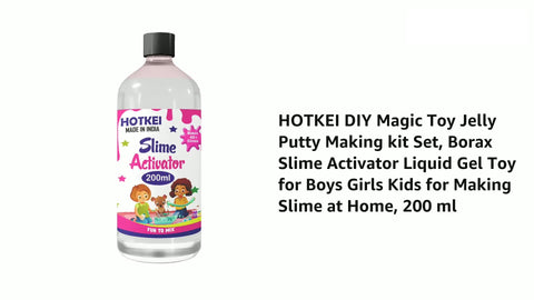 Hotkei 200ml Slime activator for DIY Slime making on livebetterindia.com